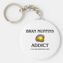Bran Muffins Addict Key Chains