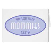 Brand New Mommies Club (Purple) Greeting Card