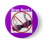 Bras Suck !  button