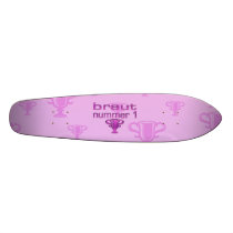 Braut Nummer 1 Skate Deck