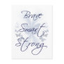 Brave Smart Strong Postcard