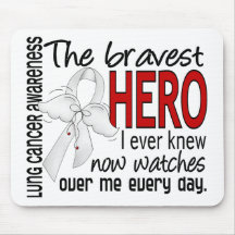 Bravest Hero I Ever Knew Lung Cancer Mouse Pads