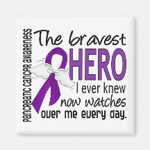Bravest Hero I Ever Knew Pancreatic Cancer Refrigerator Magnet