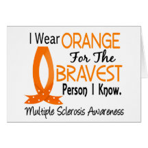 Bravest Person I Know Multiple Sclerosis Card