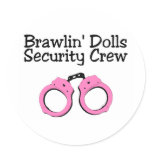 Brawlin Dolls Security Crew Round Stickers