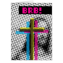 BRB! GREETING CARDS