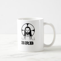 BRB Jesus Mug