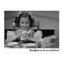 "Breakfast can be so nutritious!" Post Cards