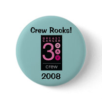 Breast Cancer 3-Day 2008 Crew Button