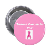 Breast Cancer 3-Day Button