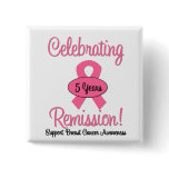 Breast Cancer 5 Year Remission Buttons