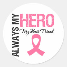 Breast Cancer Always My Hero My Best Friend Sticker