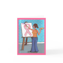 Breast Cancer Artist - Awareness greeting card