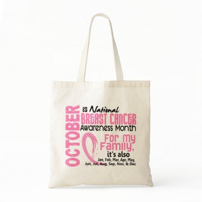Breast Cancer Awareness Month For My Family Bag by awarenessgifts