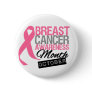Breast Cancer Awareness Month October Button