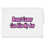 Breast Cancer Can Kiss My Ass