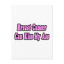 Breast Cancer Can Kiss My Ass