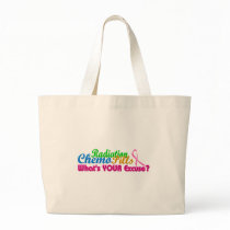 Breast Cancer Chemo Excuse Design Tote Bags