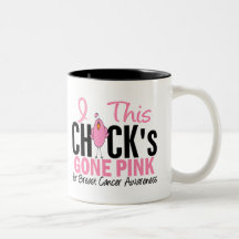 BREAST CANCER Chick Gone Pink Coffee Mug