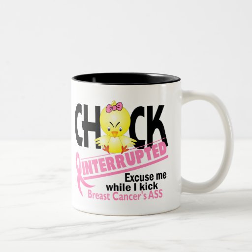 Breast Cancer Chick Interrupted 2 Coffee Mug