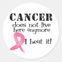Breast Cancer Does Not Live Here Anymore Round Stickers