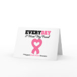 Breast Cancer Every Day I Miss My Friend Greeting Cards