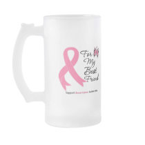Breast Cancer For My Best Friend Mug