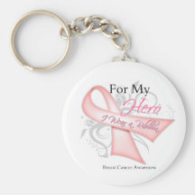 Breast Cancer For My Hero I Wear a Ribbon Key Chains