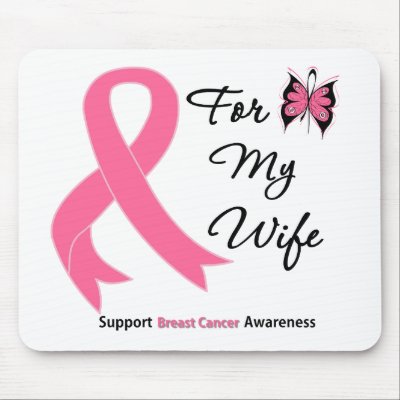 Breast Cancer For My Wife Mouse Pads by shopforawareness