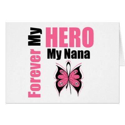 Breast Cancer Forever My Hero My Nana Cards by cancerapparel