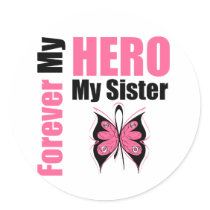 Breast Cancer Forever My Hero My Sister Sticker