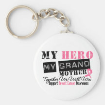 Breast Cancer HERO My Grandmother Key Chains