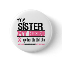 Breast Cancer Hero Sister Pins