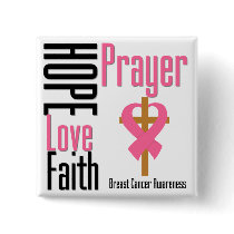 Breast Cancer Hope Love Faith Prayer Cross Buttons