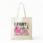 Breast Cancer I Fight Like A Girl 15.5 Bag