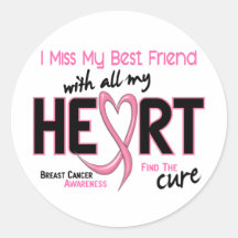 Breast Cancer I Miss My Best Friend Stickers