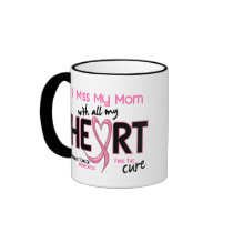 Breast Cancer I Miss My Mom Mugs