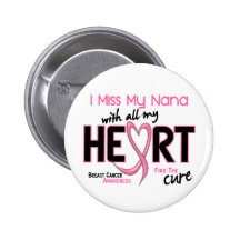 Breast Cancer I Miss My Nana Pin