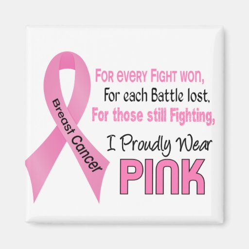 Breast Cancer I Proudly Wear Pink 1 Fridge Magnet