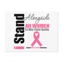 Breast Cancer I Stand Alongside All Women Postcards