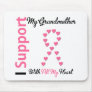 Breast Cancer I Support My Grandmother Mouse Pads