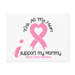 Breast Cancer I Support My Mommy