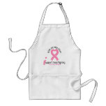 Breast Cancer I Support Those Fighting Apron