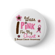 Breast Cancer I Wear Pink For My Aunt 12