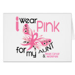 Breast Cancer I WEAR PINK FOR MY AUNT 45 Greeting Card