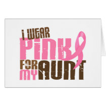 Breast Cancer I WEAR PINK FOR MY AUNT 6.3