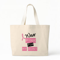Breast Cancer I Wear Pink For My Aunt Tote Bag