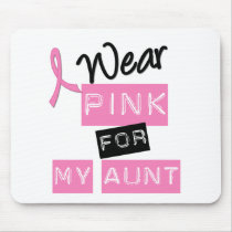 Breast Cancer I Wear Pink For My Aunt Mouse Mats