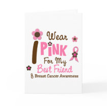 Breast Cancer I Wear Pink For My Best Friend 12