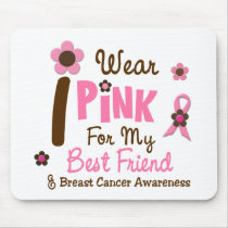 Breast Cancer I Wear Pink For My Best Friend 12